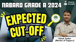 Expected Cut-off for NABARD Grade A Phase 1 2024