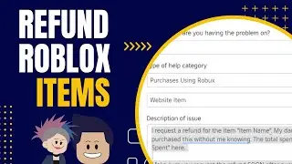 How To Refund Items In Roblox - Full Guide