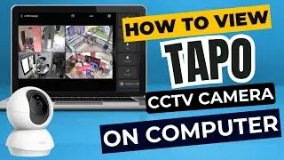 How to View TAPO Wireless CCTV Cameras on PC