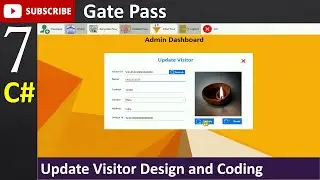7. Gate Pass in Csharp - Update Visitor Design and Coding (C#, Visual Studio, MsSQL Server)