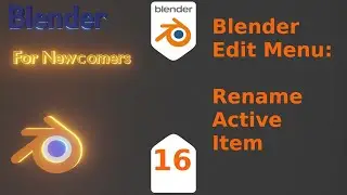 Blender For New Comers- Blender Edit Menu:  Rename Active Item