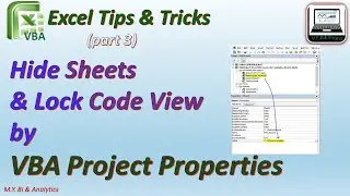 Excel VBA (part3): Hide Sheets & Lock Code View by using VBA Project Properties