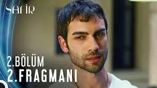 Safir 2. Bölüm 2. Fragmanı