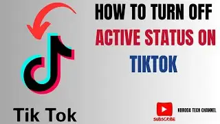 How To Turn Off Active Status On TikTok 2025 - Turn Off Activity Status