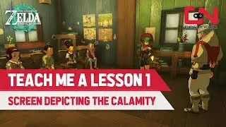 How to Complete Teach Me a Lesson 1 in Zelda Tears of the Kingdom - Screen Depicting The Calamity