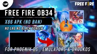 Free Fire OB34 x86 Phoenix OS Free Fire Has Stopped working & Black Screen Error Fix rampage ✅No ban