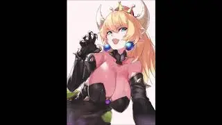 SEXY Nintendo Girls (Sexy BOWSETTE/hottest Waifu)😍❤