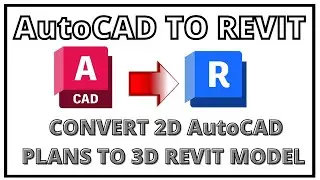 AutoCAD to Revit | Create any 3D model in Revit from 2D AutoCAD plans