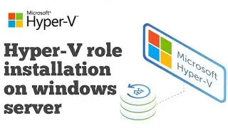 Hyper-V role installation on windows server