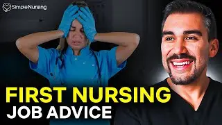 First Nursing Job Advice | New Grad Nurse Advice