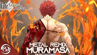 【FGO】 Muramasa Senji Theme【30 Minutes】 EXTENDED METAL REMIX