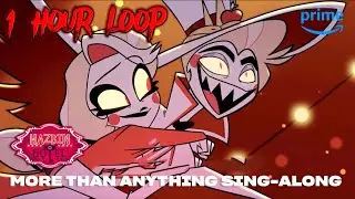 More Than Anything | Hazbin Hotel | 1 HOUR LOOP