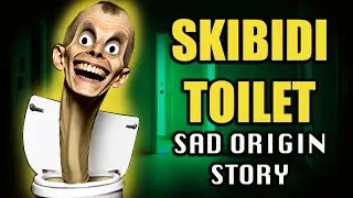 How Skibidi Toilet Changed Humanity Forever | Sad Origin Story