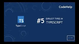 TypeScript #5 : Explicit Typing in Typescript | Interesting Facts