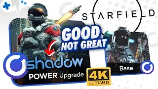 STARFIELD on SHADOW Cloud Gaming | Base & POWER Upgrade