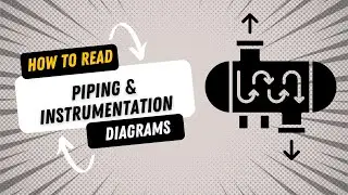 Piping and Instrumentation Diagrams