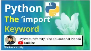 Python Tip & Tricks (2) - The Python  import Keyword