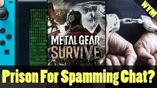 Nintendo Switch Hacking, Metal Gear Survive Always Online, Twitch Spammer Faces Prison