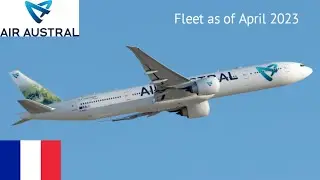 Air Austral Fleet as of April 2023