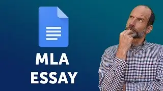 Google Docs - Setup your MLA Format Essay