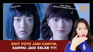 EDIT FOTO JADI CANTIK, SAMPAI JADI SELEB ?!?! | Alur Cerita Film oleh Klara Tania