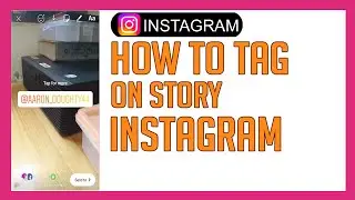 How To Tag On Instagram Story
