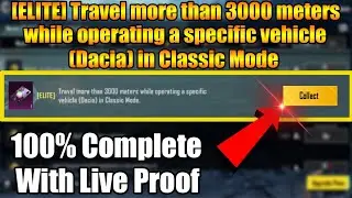[ELITE] Travel More Than 3000 Meters While Operating A Specific Vehicle (Dacia) In Classic Mode