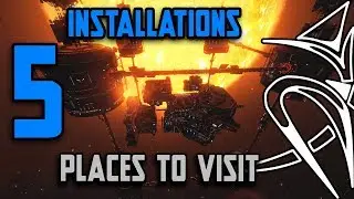 5 Places to visit : Installations [Elite Dangerous]