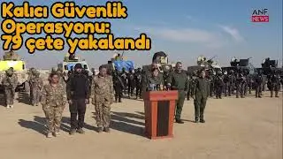 Kalıcı Güvenlik Operasyonu: 79 çete yakalandı