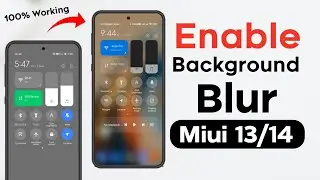 Enable Miui Control Centre Background Blur | Remove Grey Background in Miui | Miui 13/14