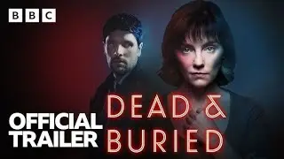 Dead and Buried 2024 Series (Drama Thriller) Official Trailer @ScreenScout u5d