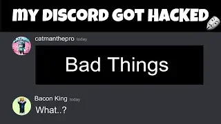 MY DISCORD ACCOUNT WAS HACKED