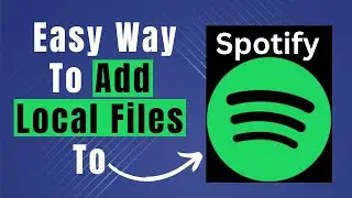 Learn Easily How To Add Local Files To Spotify iPhone