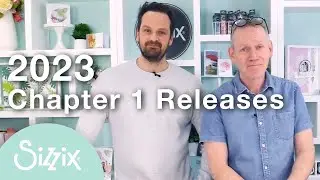 Sizzix Chapter 1 Overview With Designers Josh and Pete