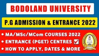 Bodoland University PG Admission & Entrance 2022-23 (Details) | MA MSc MCom Entrance Process, Dates