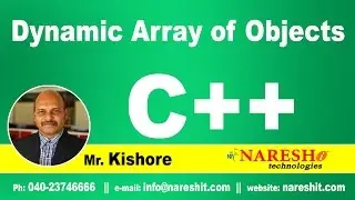 Dynamic Array of Objects in C++ | C++ Tutorial | Mr. Kishore