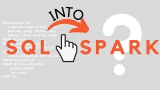 Convert any SQL Query to Spark Dataframe