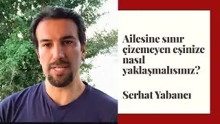 Ailesine sınır çizemeyen eşinize nasıl yaklaşmalısınız?