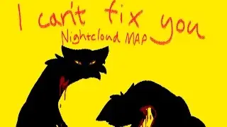 Nightcloud MAP - I cant fix you (FLASHING LIGHTS)