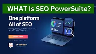 What Is SEO PowerSuite | Is It Best SEO Tool in 2024