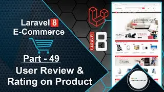 Laravel 8 E-Commerce - User Review & Rating on Product