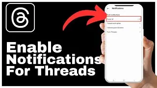 How To Enable Notifications For Threads