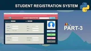 Student Registration System with Database Using Python | GUI Tkinter Project - Part 3