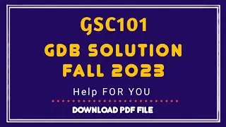 Gsc101 gdb 1 Solution 2023|Gsc101 gdb 1 Solution semester fall 2022,Gsc101 Fall 2022 Solution