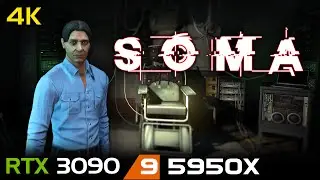 Soma | 4K | RTX 3090 | 5950X | Unlocked FPS