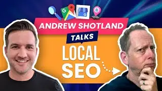 Local SEO with Andrew Shotland from Local SEO Guide