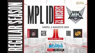 LIVE | MPL ID S12 | Regular Season Hari 3 Minggu 3 | GEEK vs RRQ