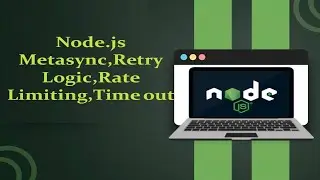 5. Synchronous and Asynchronous Programming, Metasync,Retry Logic,Rate Limiting,Time out