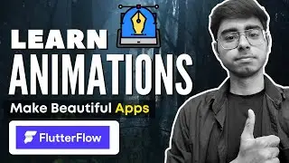Animations in FlutterFlow🥳 | Learn NoCode App Development using FlutterFlow