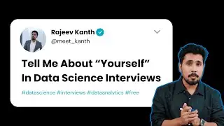 Data Science Interviews: Tell Me About Yourself!